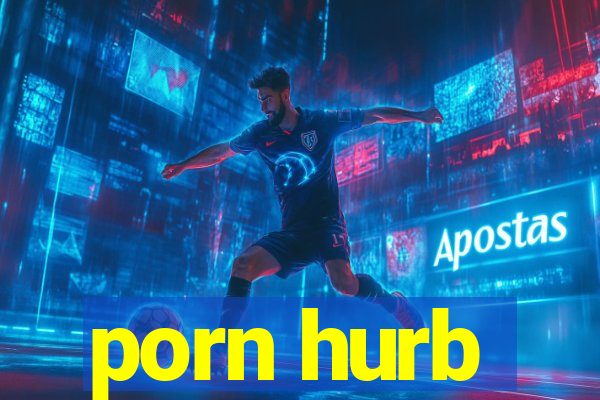 porn hurb